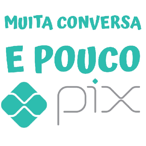 Figurinha: Muita conversa e pouco Pix