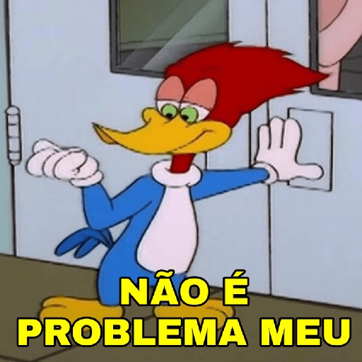 Figurinha: Pica Pau: Não é problema meu