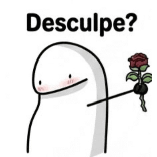 Figurinha: Desculpe?