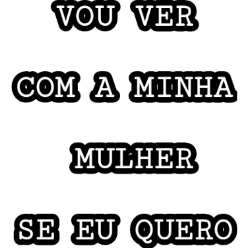 Figurinha: Vou ver com a minha mulher