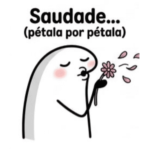 Figurinha: Saudade... (pétala por pétala)