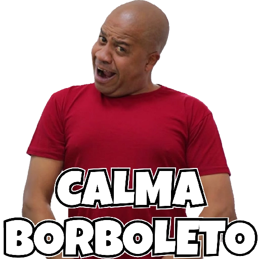 Figurinha: Calma, Borboleta!