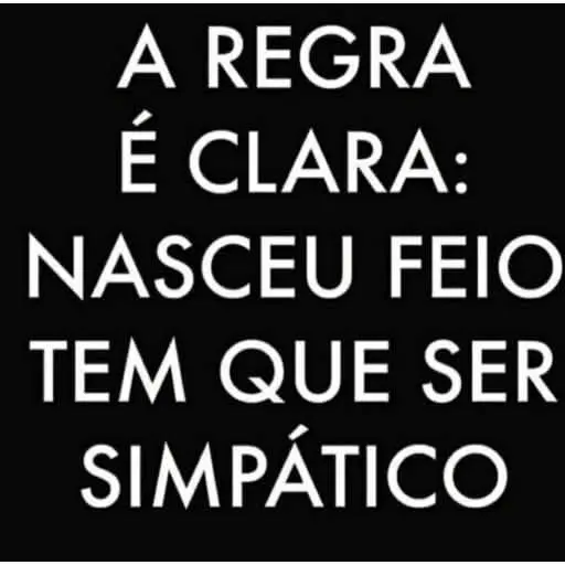 Figurinha: A Regra É Clara: Nasceu Feio