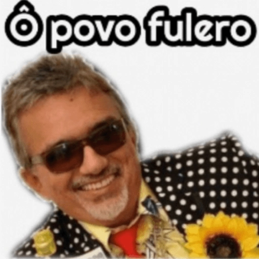 Figurinha: Ô povo fulero