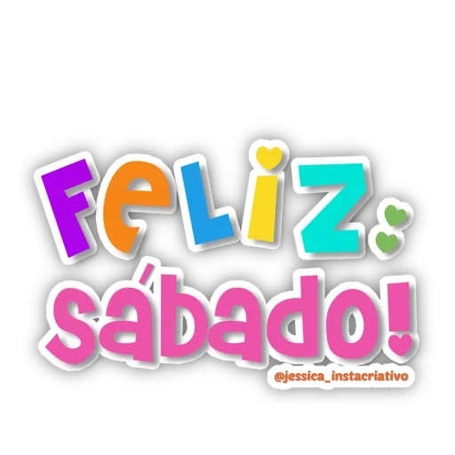 Figurinha: Feliz Sábado colorido