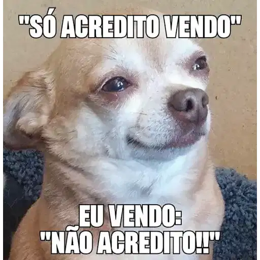 Figurinha: Só acredito vendo