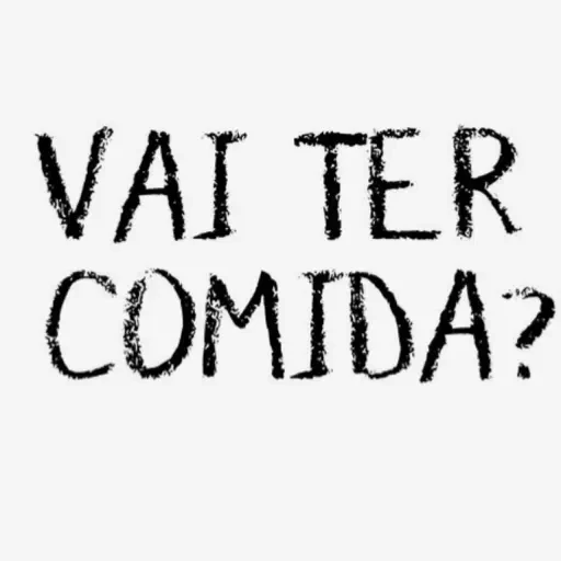 Figurinha: Vai ter comida?