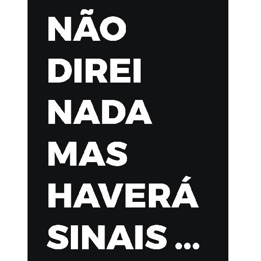 Figurinha: NÃO DIREI NADA MAS HAVERÁ SINAIS