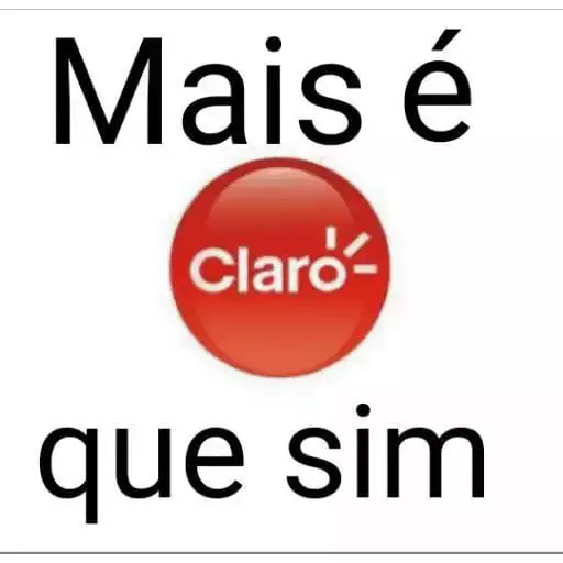 Figurinha: Mais é Claro que sim
