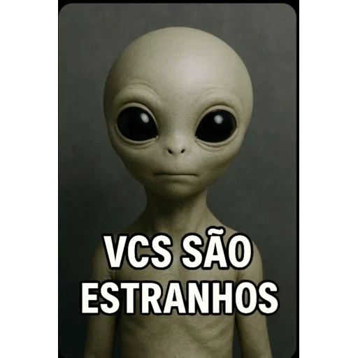Figurinha: E.T. Says You Are Weird