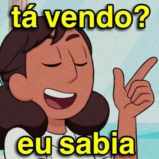 Figurinha: Tava vendo, eu sabia