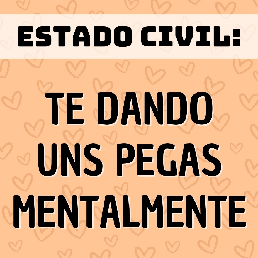 Figurinha: Estado Civil: Te dando uns pegas