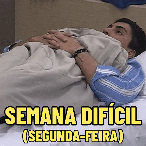 Figurinha: Semana Difícil (Segunda-Feira)