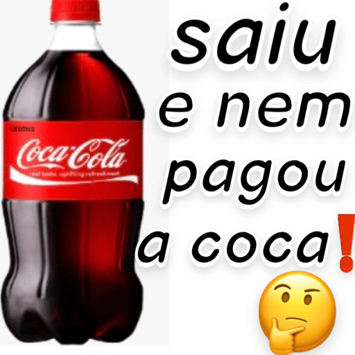 Figurinha: Saiu e nem pagou a Coca