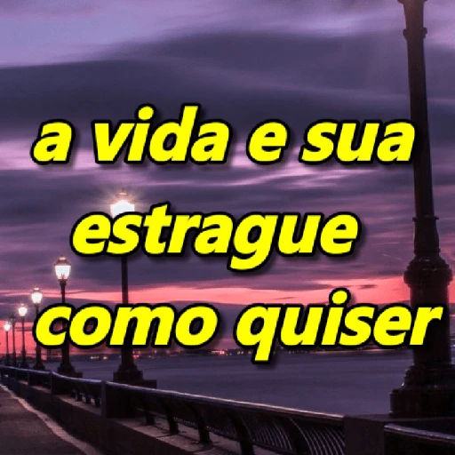 Figurinha: A vida é sua, estrague