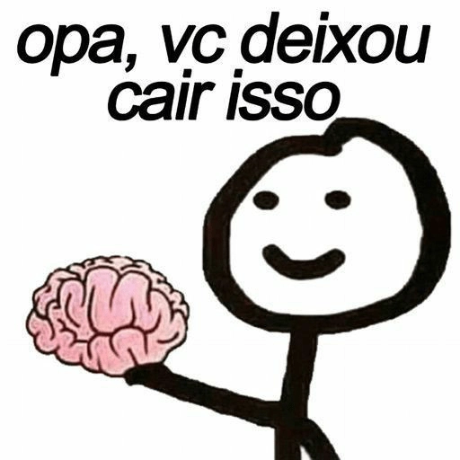 Figurinha: Opa, você deixou cair isso