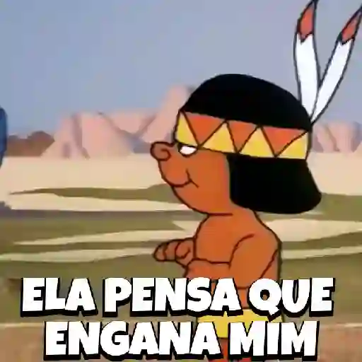 Figurinha: O índio desconfiado