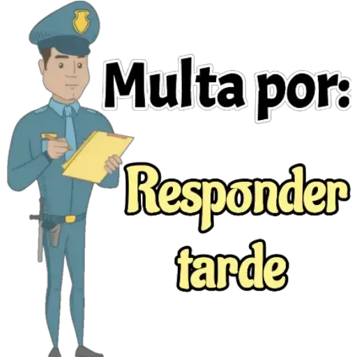 Figurinha: Multa por responder tarde