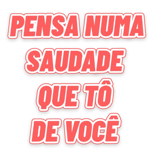 Figurinha: Penso em você com saudade