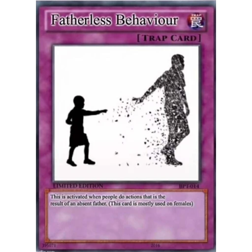 Figurinha: Fatherless Behaviour