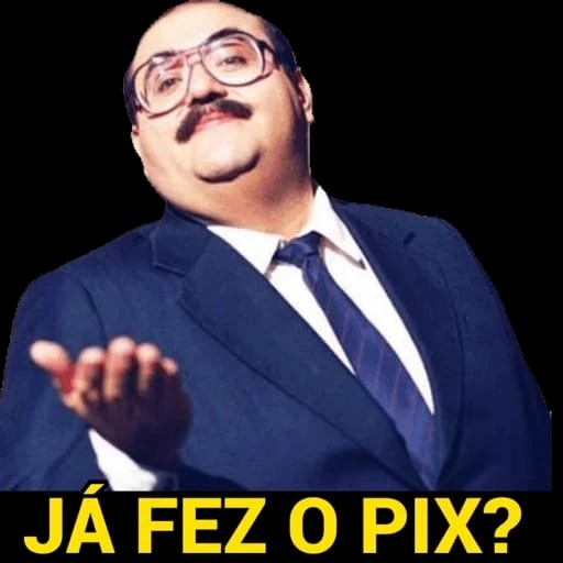 Figurinha: Seu Barriga - Já fez o Pix?