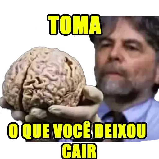 Figurinha: Toma, o que você deixou cair