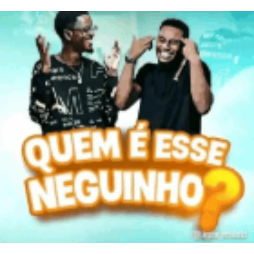 Figurinha: Quem é esse neguinho