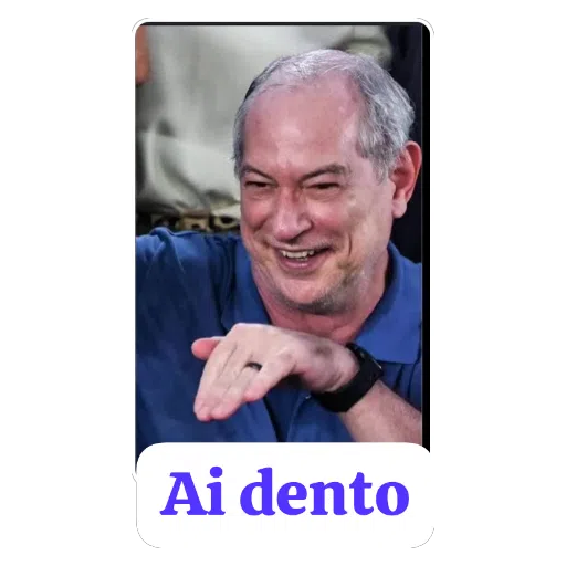 Sticker: Ciro Gomes Ai Dento