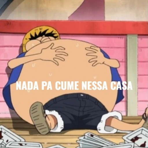 Figurinha: Luffy Gordinho De Barriga Cheia