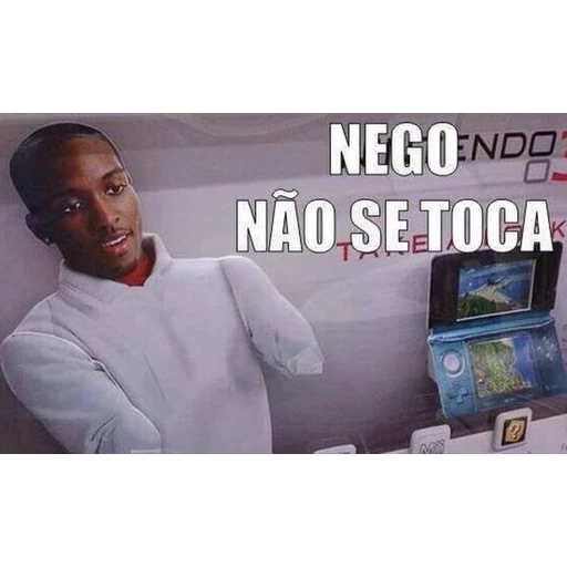 Figurinha: Nego não se toca