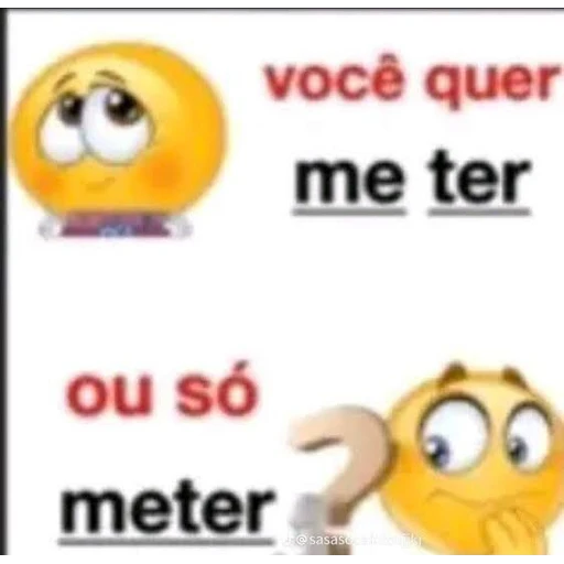 Figurinha: Você quer me ter ou só meter?