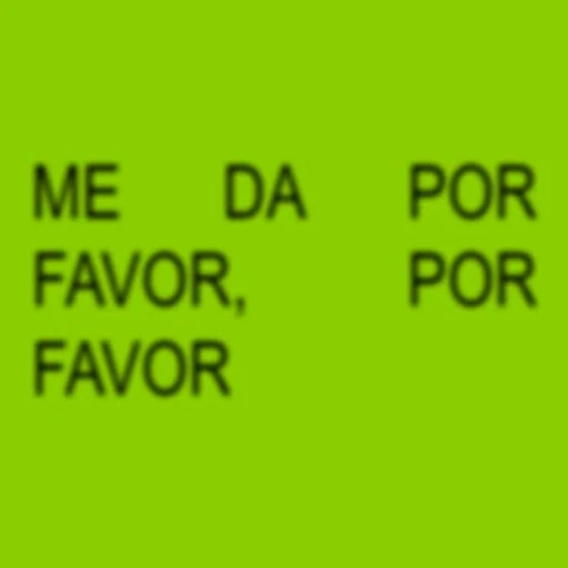 Sticker: Dame por favor