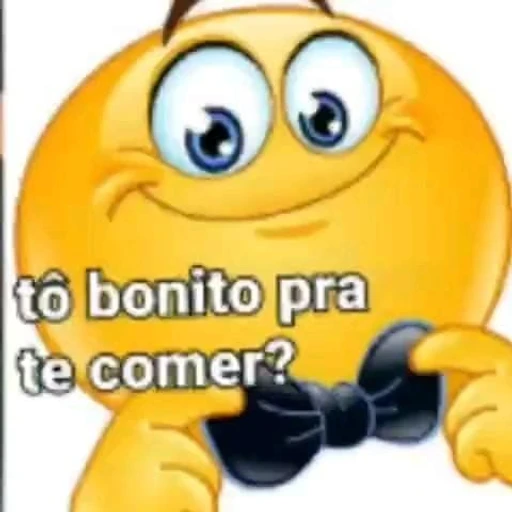 Figurinha: Tô bonito pra te comer?