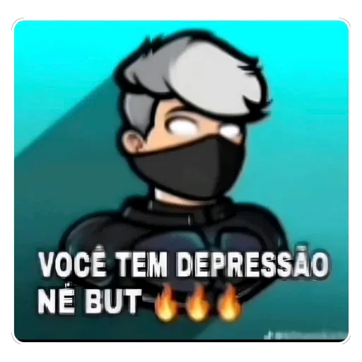 Figurinha: Você tem depressão né but
