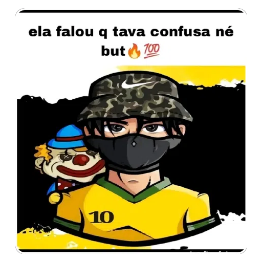 Figurinha: Ela falou q tava confusa
