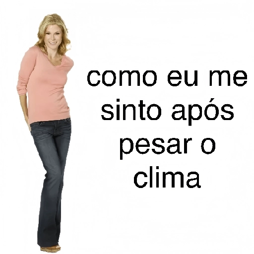 Figurinha: Como eu me sinto após pesar o clima