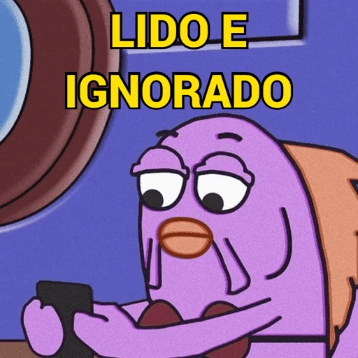 Figurinha: Lido e Ignorado