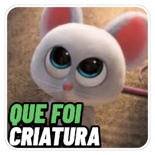 Figurinha: Que foi criatura