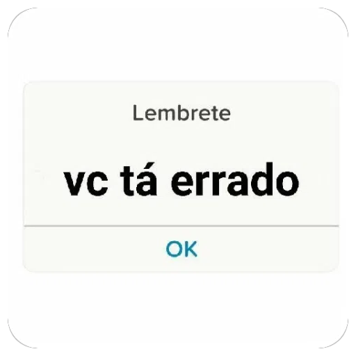 Figurinha: Vc tá errado