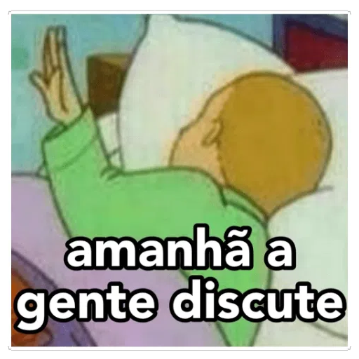 Figurinha: Amanhã a gente discute