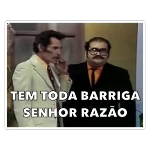 Figurinha: Seu Barriga e Senhor Razão