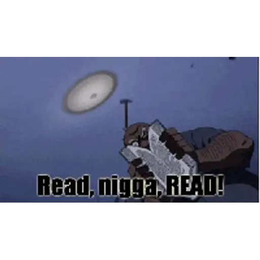 Figurinha: Read, nigga, READ!