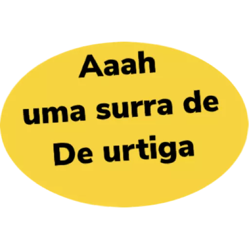 Figurinha: Aaah, uma surra de urtiga