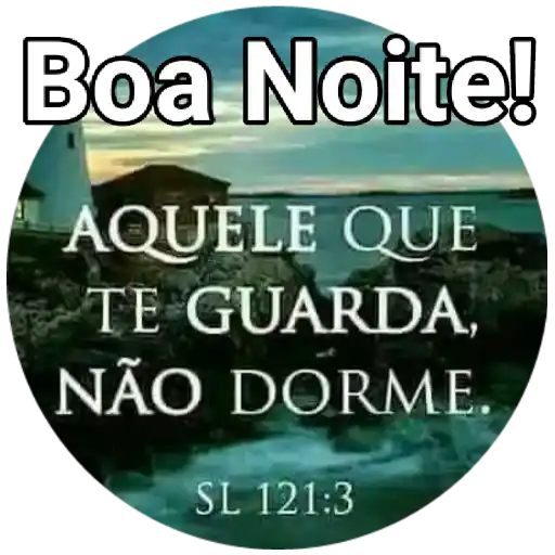 Figurinha: Boa Noite! Aquele que te guarda