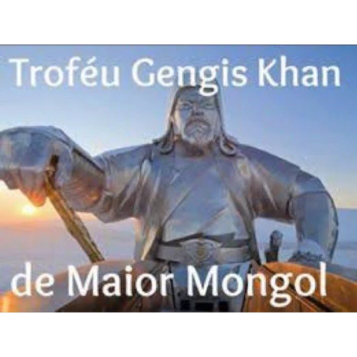 Figurinha: Troféu Gengis Khan