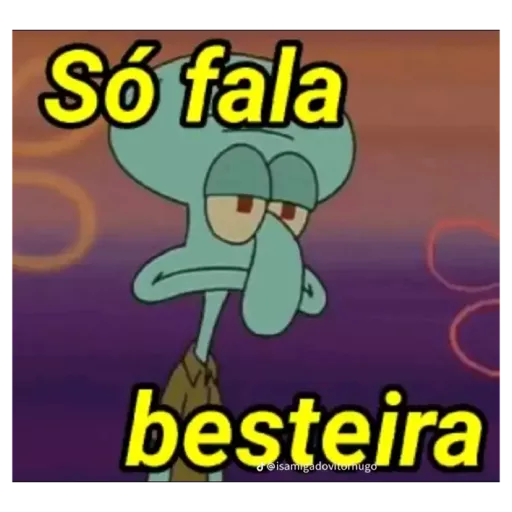Figurinha: Só fala besteira