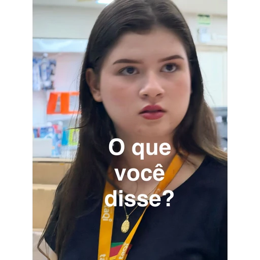 Figurinha: O que você disse?