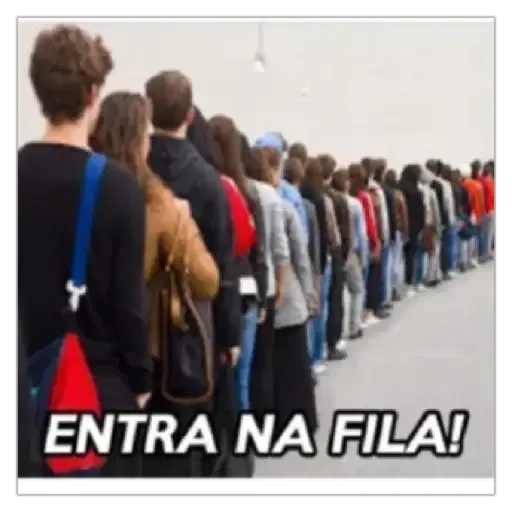 Figurinha: Entra na fila!
