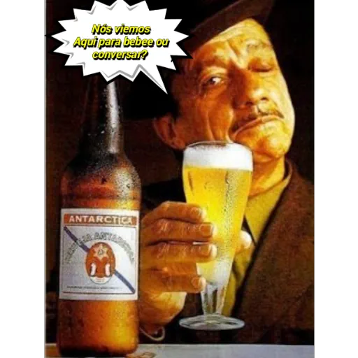 Figurinha: Nós viemos aqui para beber?