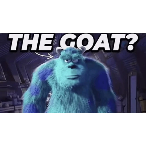 Figurinha: THE GOAT? Sulley